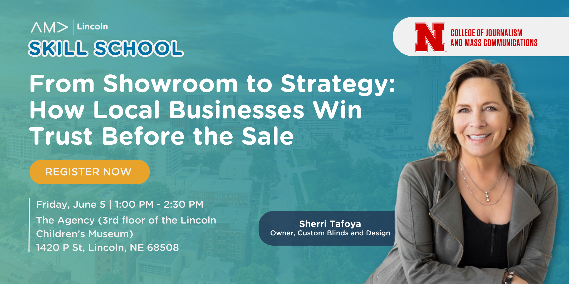AMA Lincoln Skill School for "From Showroom to Strategy" with speaker Sherri Tafoya. Includes date, time, location, and registration info.